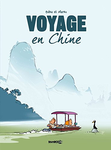 9782818923030: Voyage... - tome 1 - En Chine (BAMBOO HUMOUR)