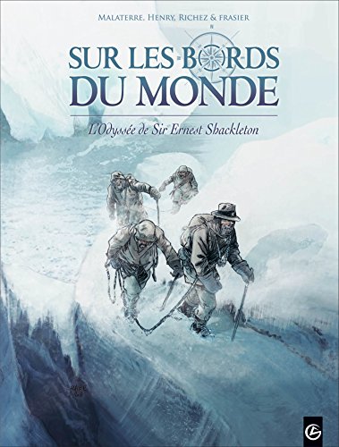 9782818924068: Sur les bords du monde : L'Odyse de Sir Ernest Shackleton - vol. 02/2