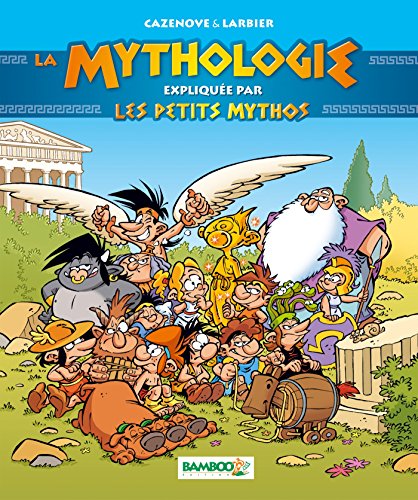 Beispielbild fr La mythologie explique par les petits mythos zum Verkauf von medimops