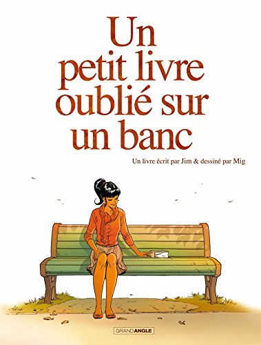 9782818925539: Un petit livre oubli sur un banc - vol. 01/2