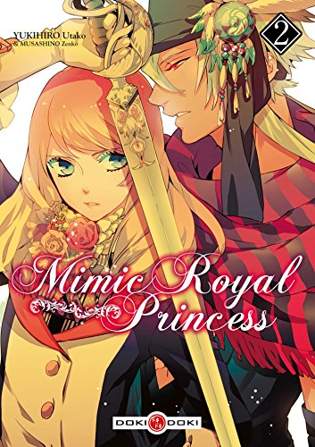 Mimic royal princess - volume 2 (BAMB.DOKI DOKI) - Utako Yukihiro; Olivier Huet
