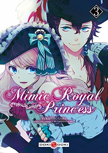 9782818931684: Mimic royal princess - vol.03 (BAMB.DOKI DOKI)