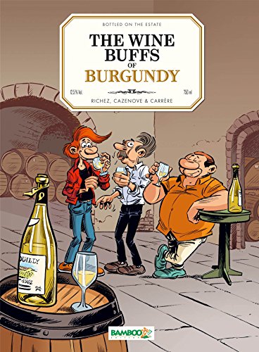 Stock image for The Wine Buffs of Burgundy for sale by Better World Books