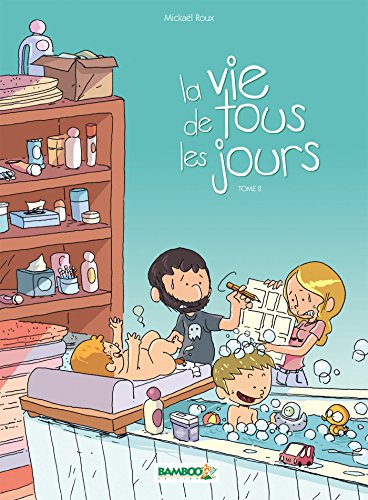 9782818932926: La Vie de tous les jours - tome 02