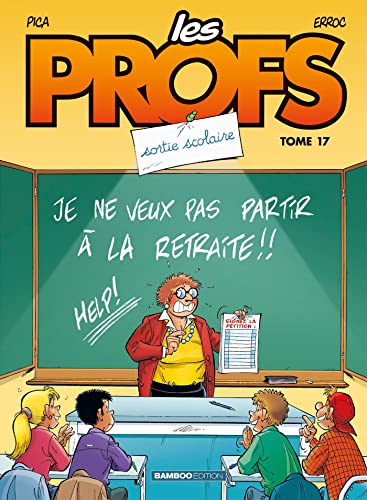 Stock image for Les Profs - tome 17: Sortie scolaire for sale by Librairie Th  la page