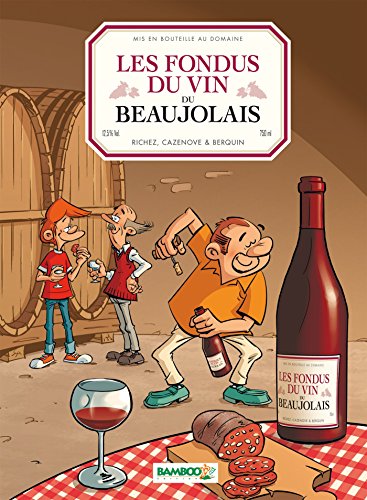 9782818934098: Les Fondus du vin : Beaujolais