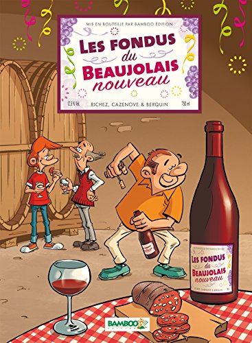 9782818934814: Les fondus du Beaujolais nouveau