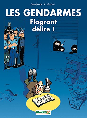 Beispielbild fr Les Gendarmes. Vol. 1. Flagrant Dlire ! zum Verkauf von RECYCLIVRE