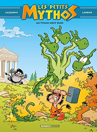 Beispielbild fr Les Petits Mythos - tome 03: Les Titans sont durs zum Verkauf von Gallix