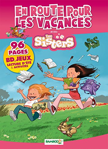 Beispielbild fr En Route Pour Les Vacances Avec Les Sisters zum Verkauf von RECYCLIVRE