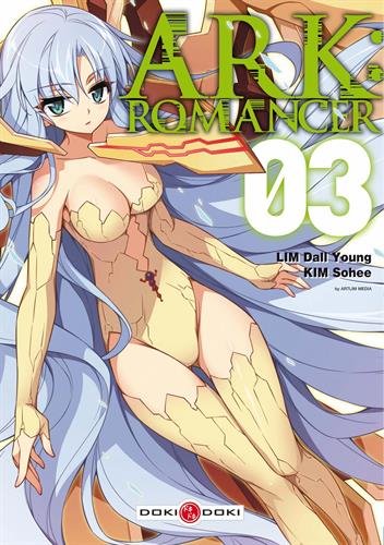 9782818940594: Ark:Romancer - volume 3 (DOKI-DOKI)