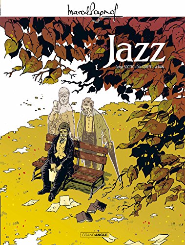 9782818941423: M. Pagnol en BD : Jazz - histoire complte (GRAND ANGLE)