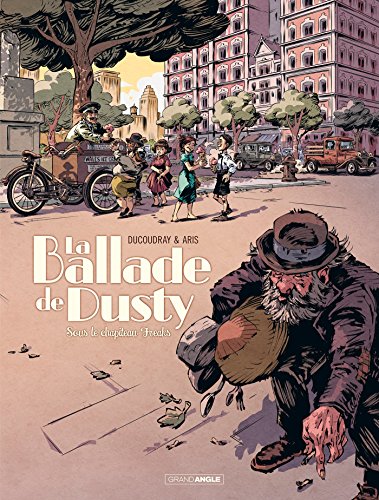 Beispielbild fr La Ballade De Dusty. Vol. 2. Sous Le Chapiteau Freaks zum Verkauf von RECYCLIVRE