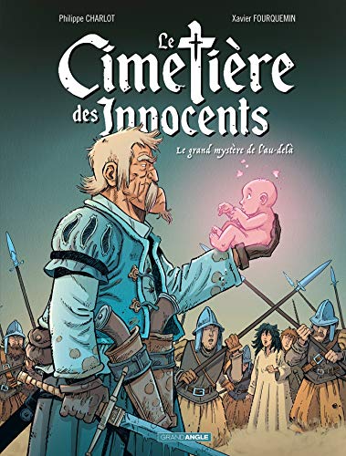 9782818966884: Le Cimetire des innocents - Volume 3: Le grand mystre de l'au-del (GRAND ANGLE)