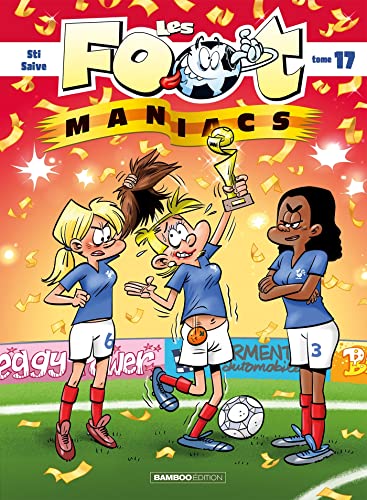 Beispielbild fr les Foot Maniacs t.17 zum Verkauf von Chapitre.com : livres et presse ancienne
