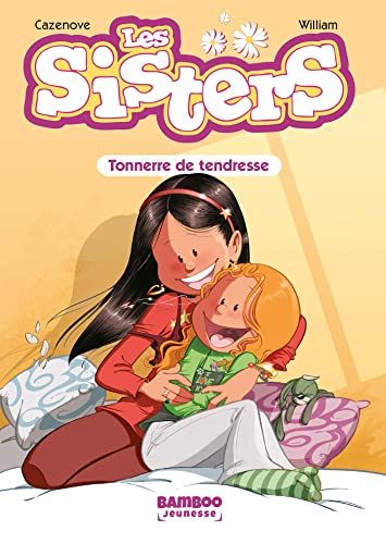 Beispielbild fr Les Sisters - Poche - tome 06: Tonnerre de tendresse zum Verkauf von Librairie Th  la page