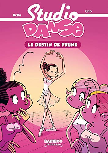 Beispielbild fr Studio Danse - Poche - tome 01: Le destin de Prune zum Verkauf von Ammareal