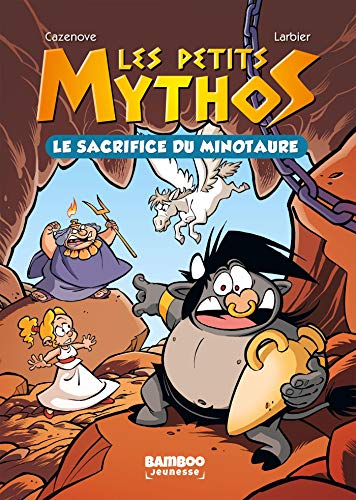 Beispielbild fr Les Petits Mythos - Poche - tome 01: Le sacrifice du Minotaure zum Verkauf von Buchpark