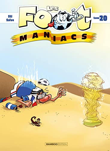 Beispielbild fr les Foot Maniacs Tome 20 zum Verkauf von Chapitre.com : livres et presse ancienne