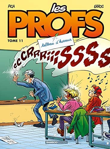 Imagen de archivo de Les Profs - tome 11 - top humour 2023: Tableau d'horreur a la venta por Ammareal