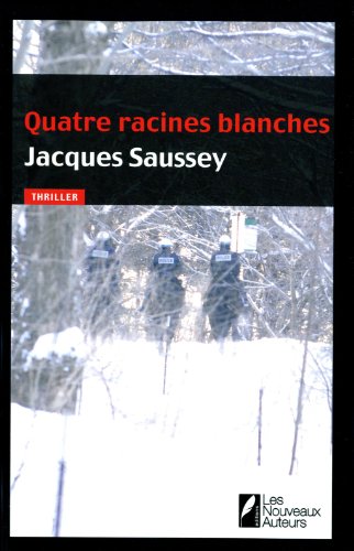 9782819501978: Quatre racines blanches