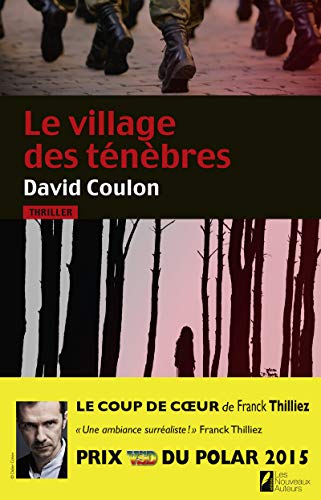 9782819503958: Le village des tnbres. Prix VSD 2015. Coup de coeur Franck Thilliez