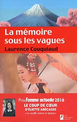 Beispielbild fr La mmoire sous les vagues. Coup de coeur Eliette Abcassis. Prix Femme Actuelle 2016 zum Verkauf von medimops