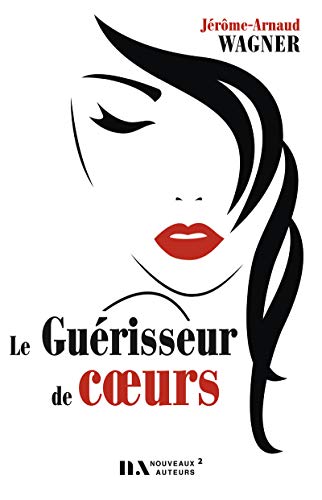 Beispielbild fr Le Gurisseur de coeurs zum Verkauf von medimops