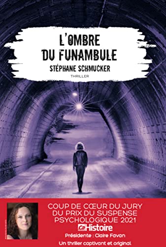 Beispielbild fr L'ombre du funambule - Coup de coeur du jury du Prix du suspense psychologique 2021 zum Verkauf von Ammareal