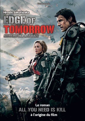 Stock image for Edge of Tomorrow : Aujourd'hui  jamais for sale by Ammareal