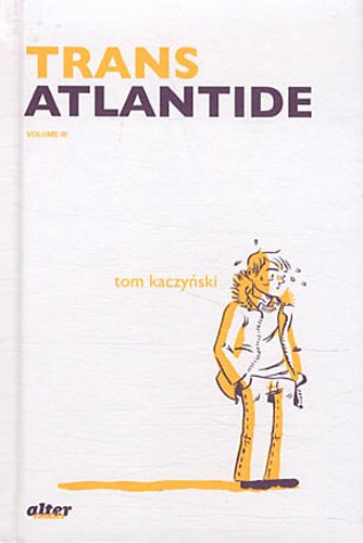 Stock image for Trans Atlantide: Trans Utopie Kaczynski, Tom for sale by BIBLIO-NET