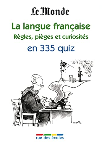 Beispielbild fr La langue franaise : Rgles, piges et curiosits en 335 quiz zum Verkauf von medimops