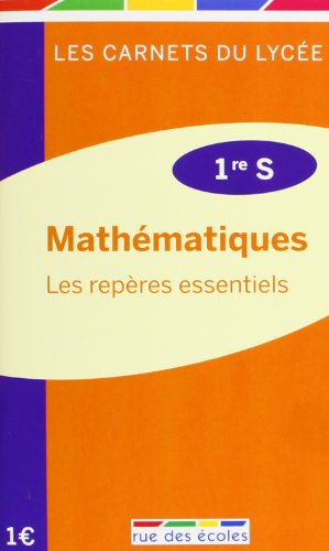 Beispielbild fr Carnet maths premire S : Les repres essentiels zum Verkauf von Ammareal