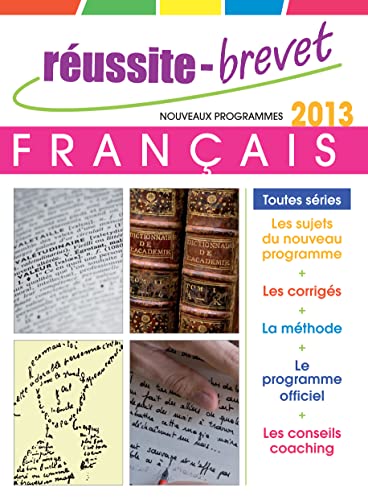 reussir son brevet - francais (edition 2013)