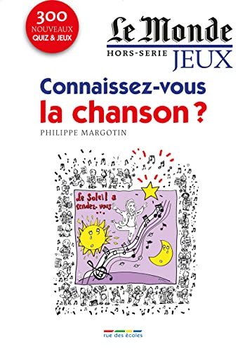 9782820802866: Connaissez-vous la chanson ? : Le Monde, Hors-srie jeux