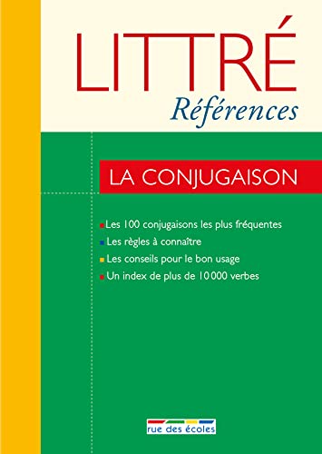 Stock image for Littr Rfrences : La conjugaison for sale by Librairie Th  la page
