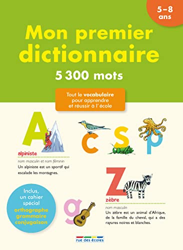 9782820803412: Mon premier dictionnaire: Tout le vocabulaire pour apprendre et russir  l'cole