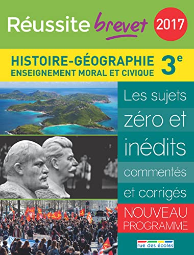 9782820805539: Reussite-Brevet la Compil 2017 Histoire-Geographie - Nouveau programme 2016
