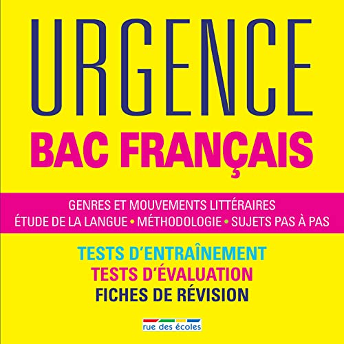 Stock image for Urgence Bac Franais : Genres Et Mouvements Littraires, tude De La Langue, Mthodologie, Sujets Pa for sale by RECYCLIVRE