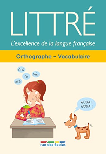 Beispielbild fr Littr : Orthographe - Vocabulaire zum Verkauf von Librairie Th  la page