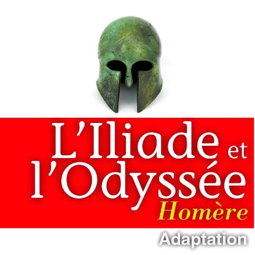 9782821101289: L'Iliade et l'Odysse (1CD audio)