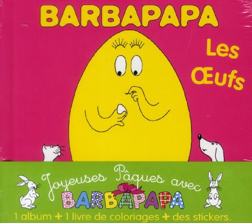 9782821200081: Barbapapa - Les oeufs: 1 album + 1 livre de coloriage + des stickers: 27