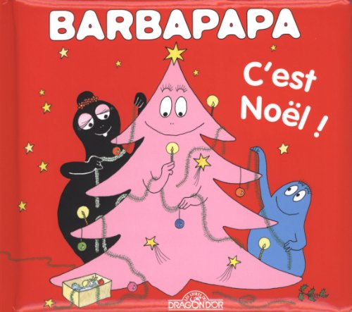 Stock image for Barbapapa - C'est Noël ! (avec d corations) for sale by AwesomeBooks