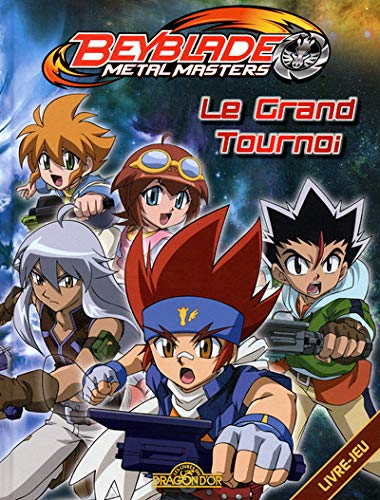 Beispielbild fr Beyblade metal masters : Le grand tournoi zum Verkauf von Ammareal