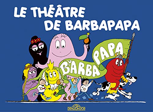 Beispielbild fr Les Classiques - Le Th��tre (Barbapapa) (French Edition) zum Verkauf von Wonder Book