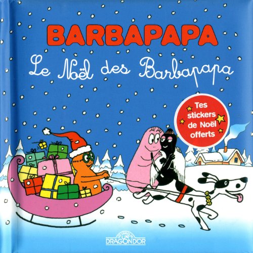 Beispielbild fr Le Noël des Barbapapa : Avec stickers [Album] (French Edition) zum Verkauf von Better World Books: West