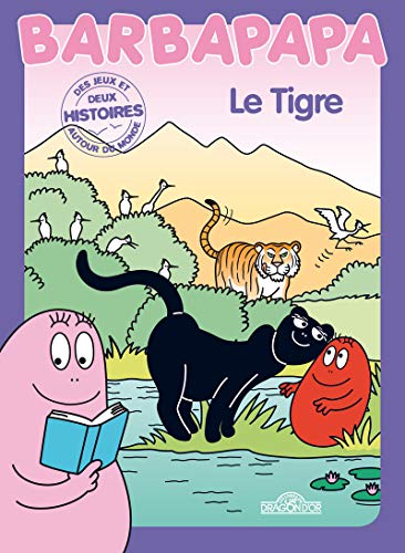 9782821203976: Histoires Barbapapa - Le Tigre