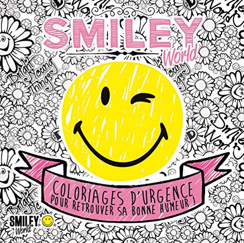 Beispielbild fr Smiley - Coloriages d'urgence pour retrouver sa bonne humeur (rose) zum Verkauf von medimops