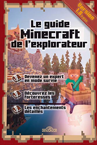 Imagen de archivo de Le guide Minecraft de l'explorateur a la venta por Ammareal