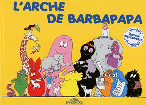 Beispielbild fr L'arche de Barbapapa zum Verkauf von medimops